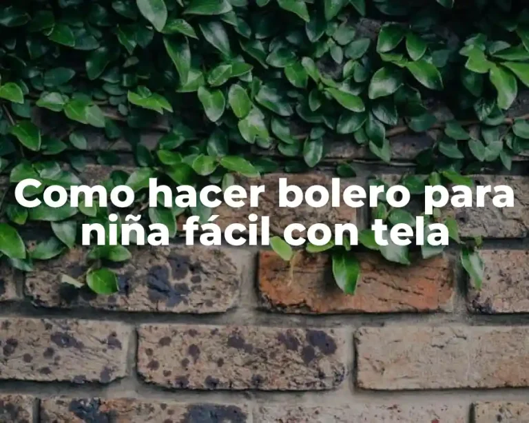 Como hacer bolero para niña fácil con tela