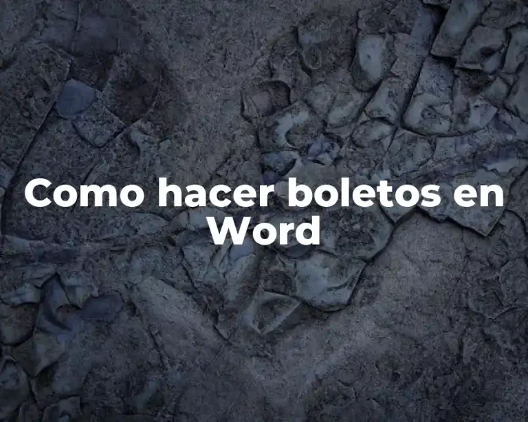 Como hacer boletos en Word