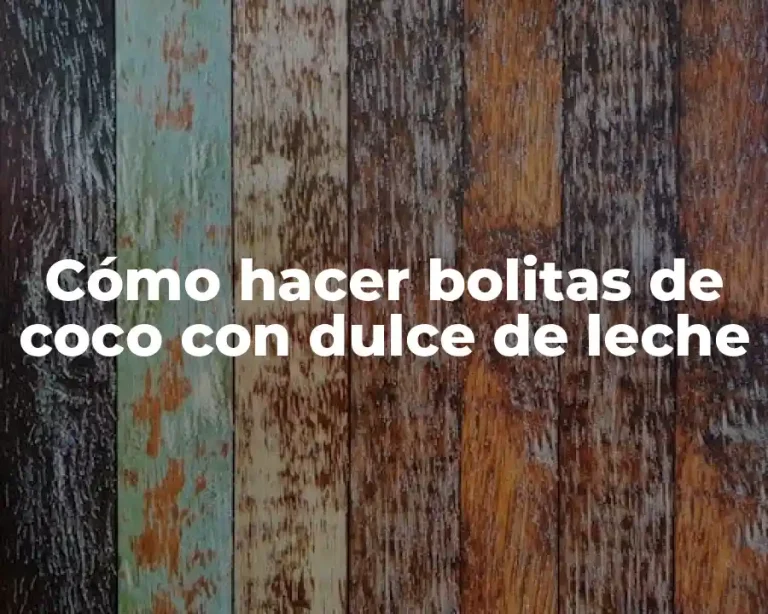 Cómo hacer bolitas de coco con dulce de leche