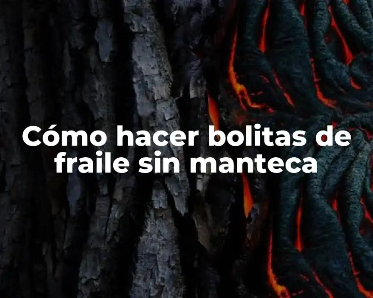 Cómo hacer bolitas de fraile sin manteca