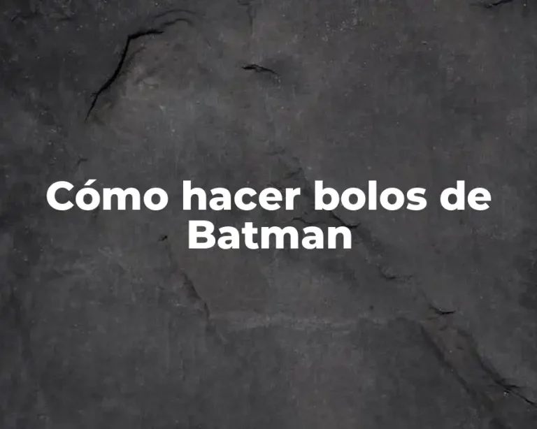 Cómo hacer bolos de Batman