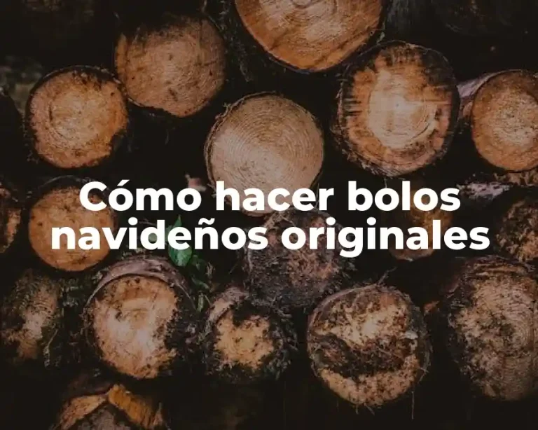 Cómo hacer bolos navideños originales