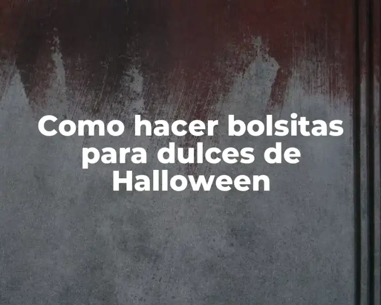 Como hacer bolsitas para dulces de Halloween