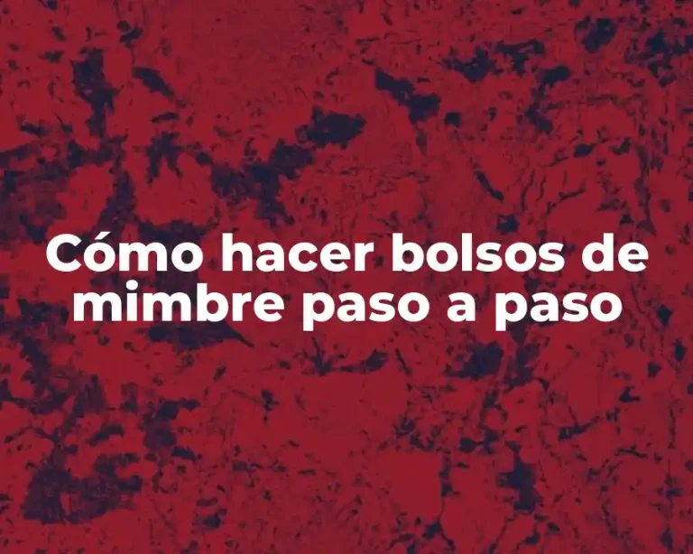 Cómo hacer bolsos de mimbre paso a paso