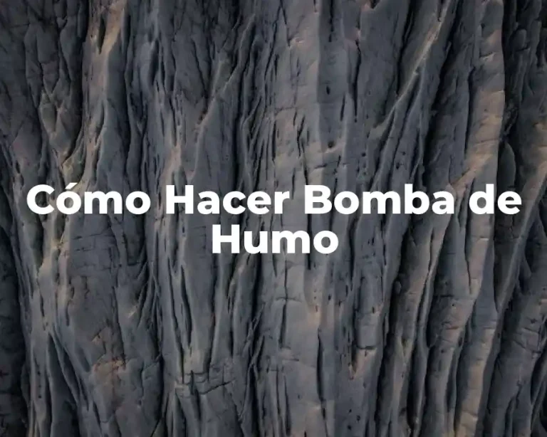 Cómo Hacer Bomba de Humo