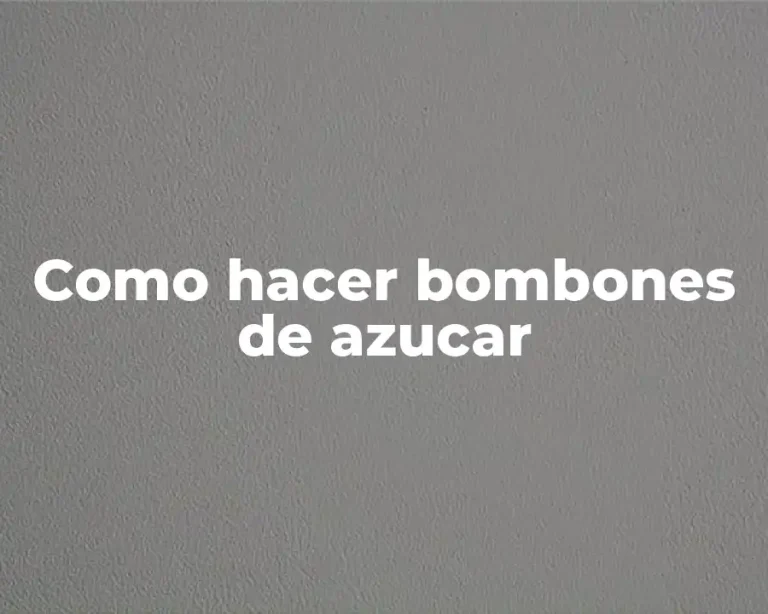 Como hacer bombones de azucar