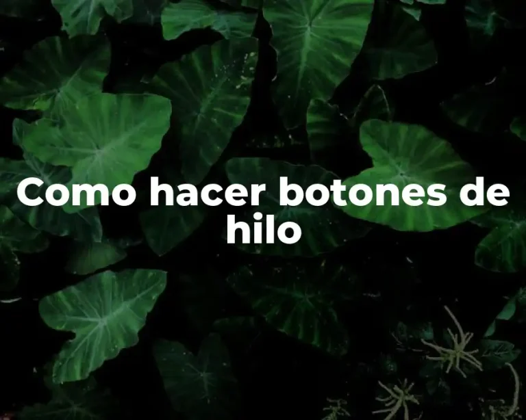Como hacer botones de hilo