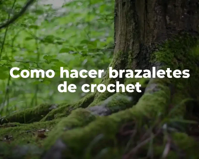 Como hacer brazaletes de crochet
