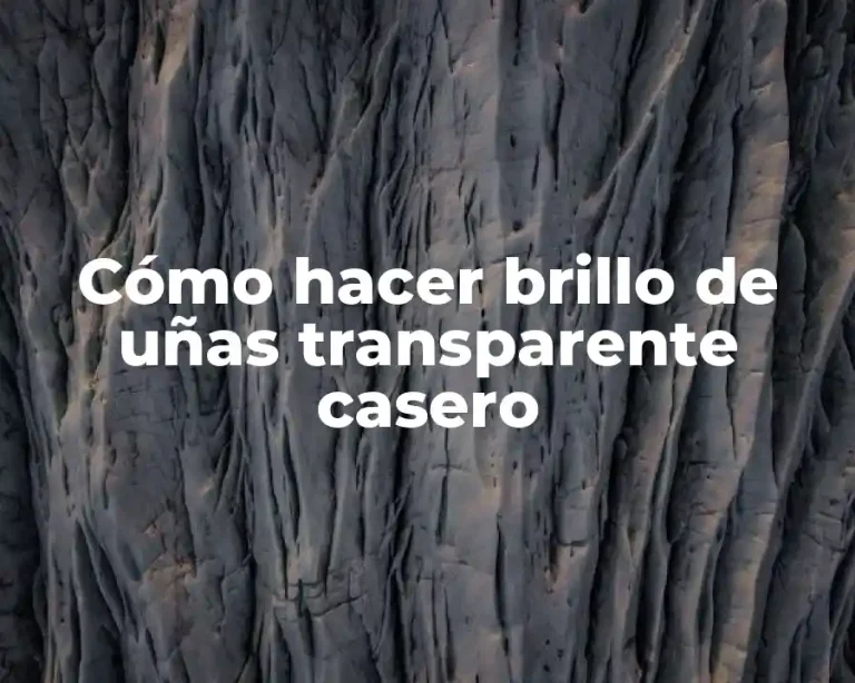 Cómo hacer brillo de uñas transparente casero