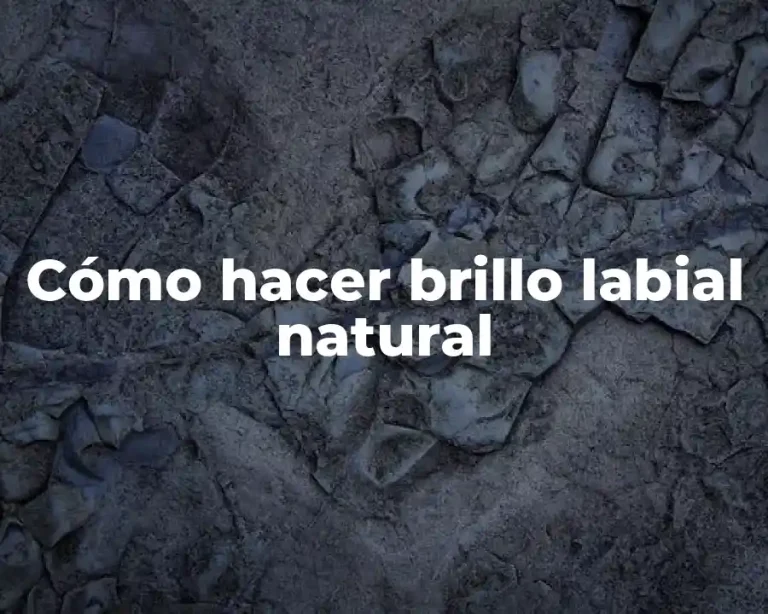 Cómo hacer brillo labial natural