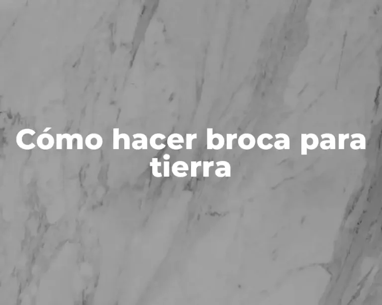 Cómo hacer broca para tierra