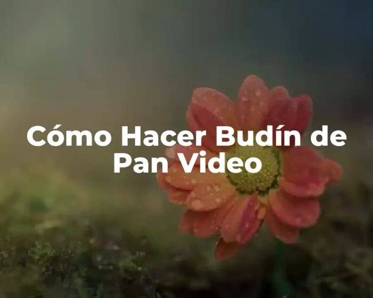 Cómo Hacer Budín de Pan Video