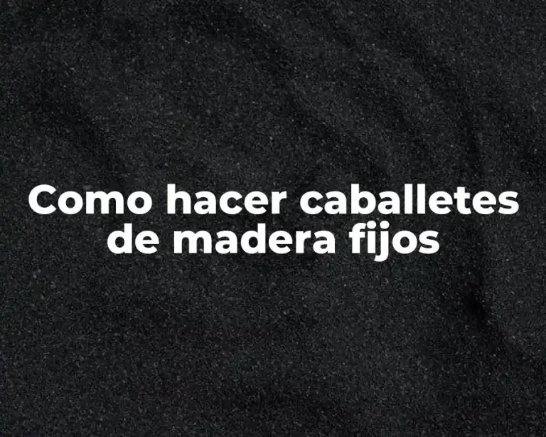 Como hacer caballetes de madera fijos