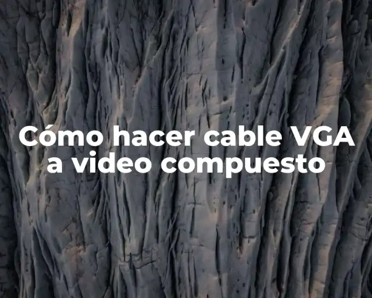 Cómo hacer cable VGA a video compuesto