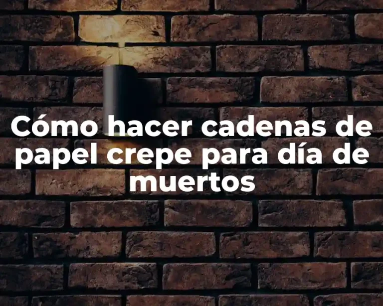 Cómo hacer cadenas de papel crepe para día de muertos