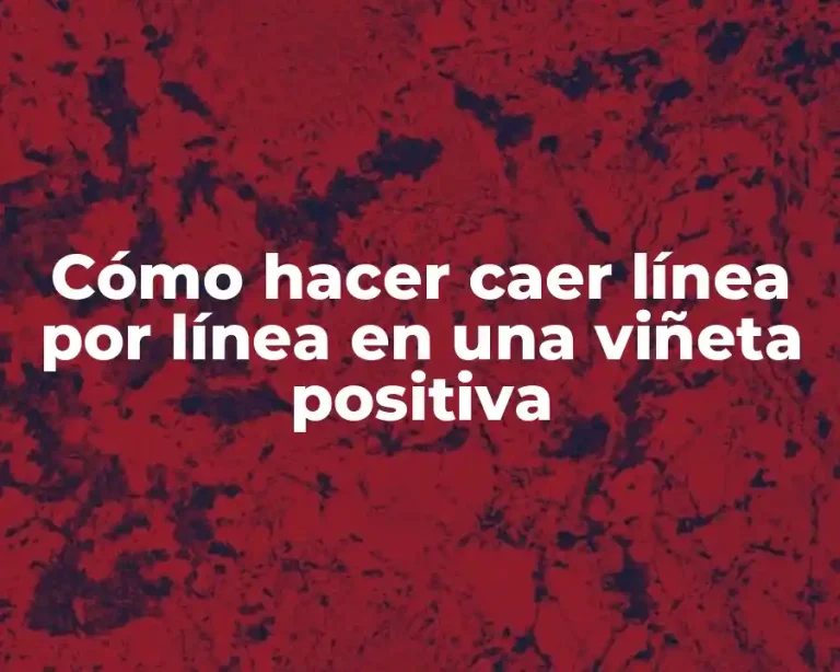 Cómo hacer caer línea por línea en una viñeta positiva
