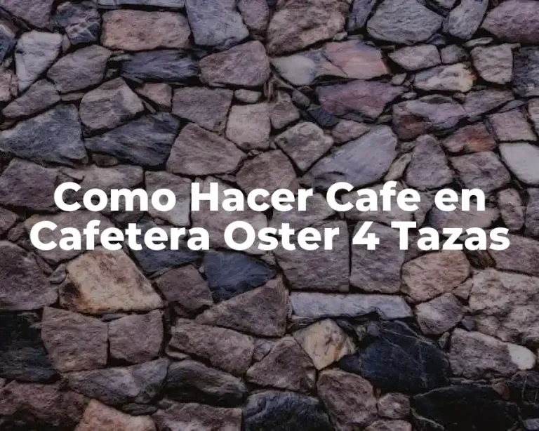 Como Hacer Cafe en Cafetera Oster 4 Tazas