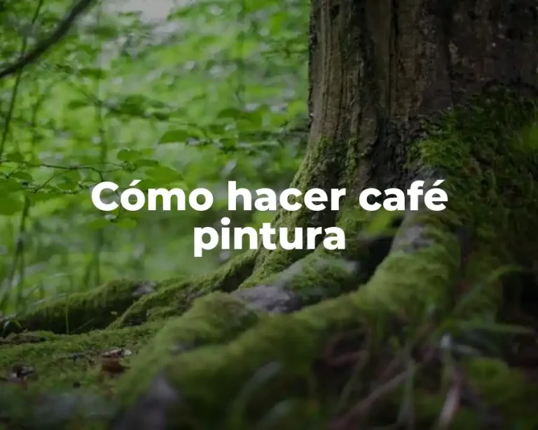 Cómo hacer café pintura