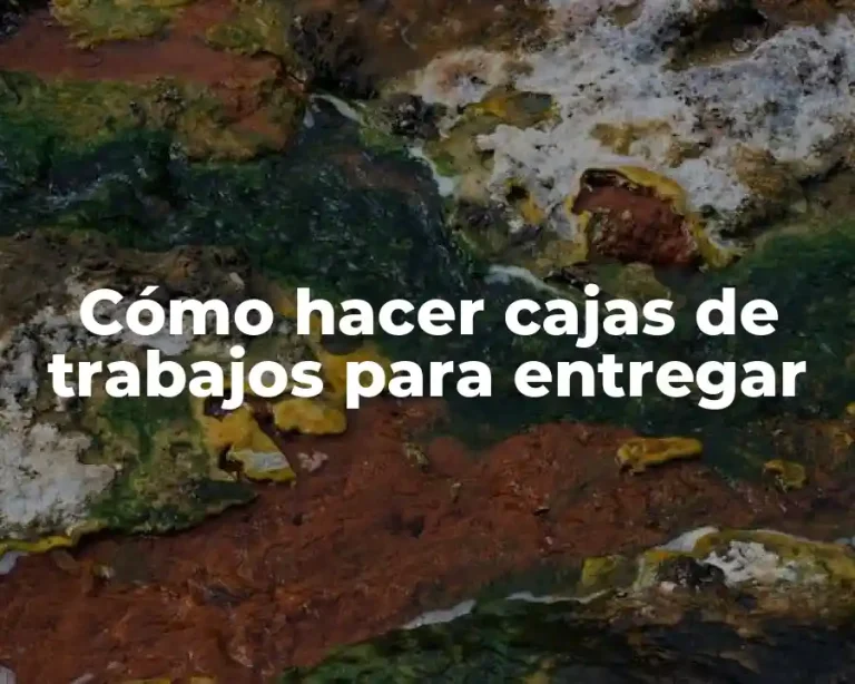 Cómo hacer cajas de trabajos para entregar