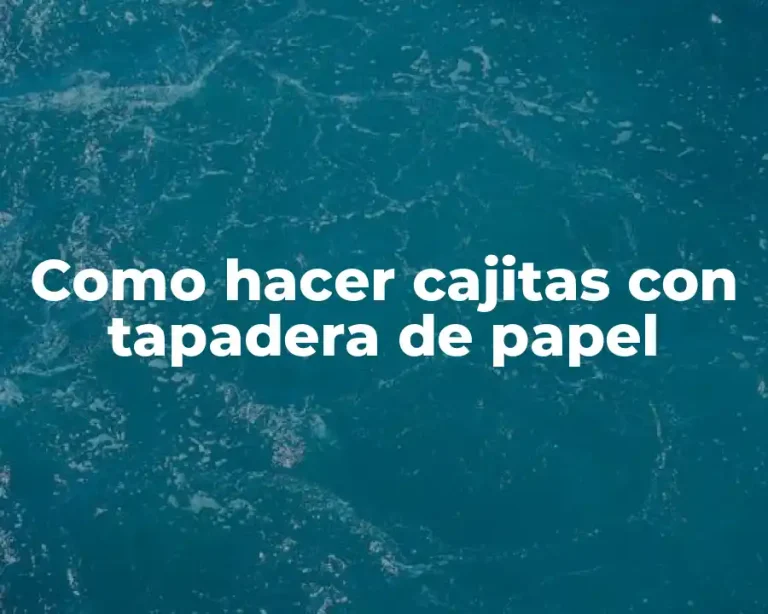 Como hacer cajitas con tapadera de papel