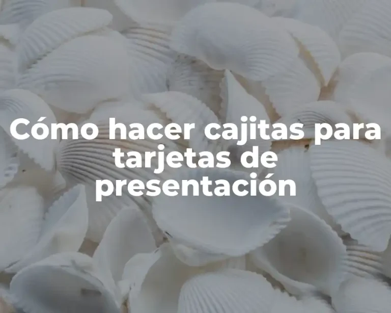 Cómo hacer cajitas para tarjetas de presentación