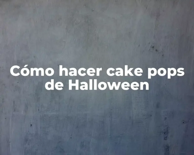 Cómo hacer cake pops de Halloween