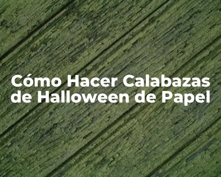 Cómo Hacer Calabazas de Halloween de Papel