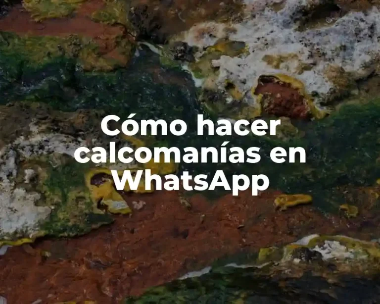 Cómo hacer calcomanías en WhatsApp