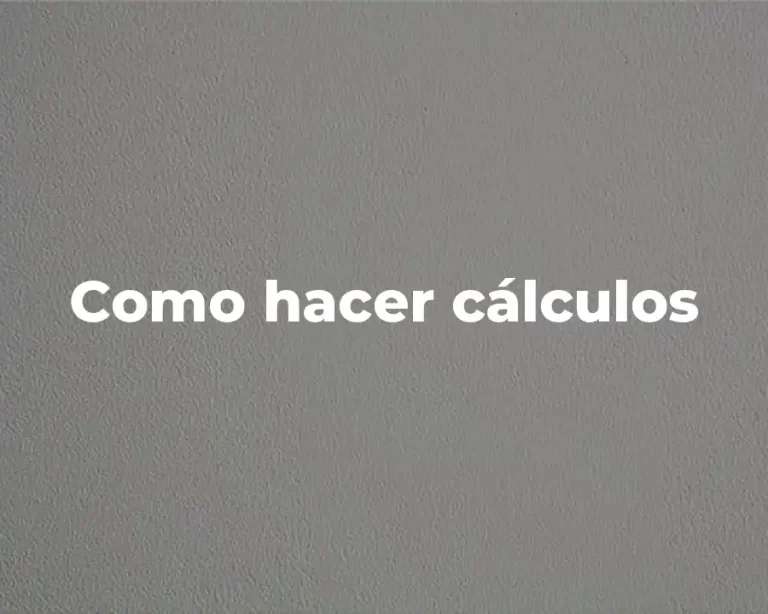 Como hacer cálculos