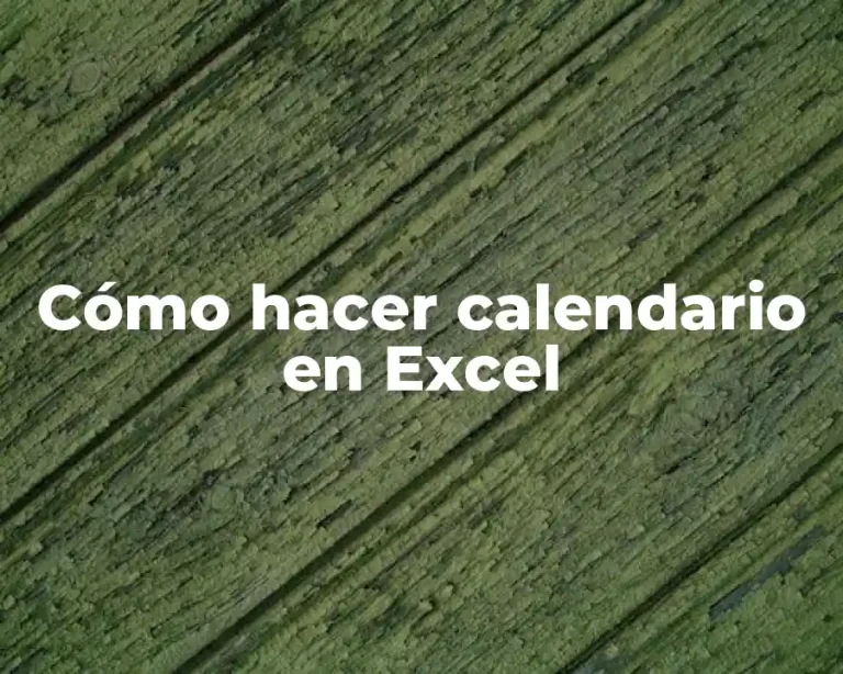 Cómo hacer calendario en Excel