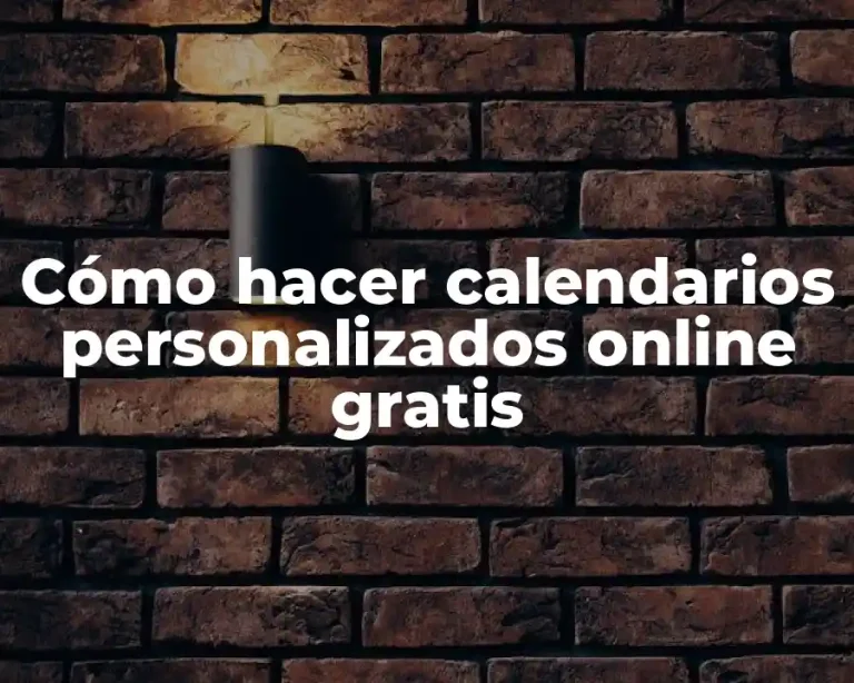 Cómo hacer calendarios personalizados online gratis