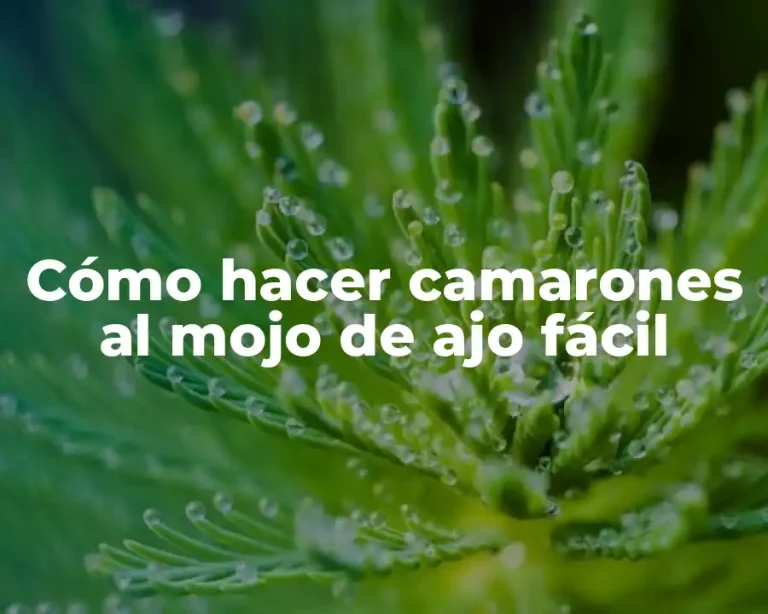 Cómo hacer camarones al mojo de ajo fácil