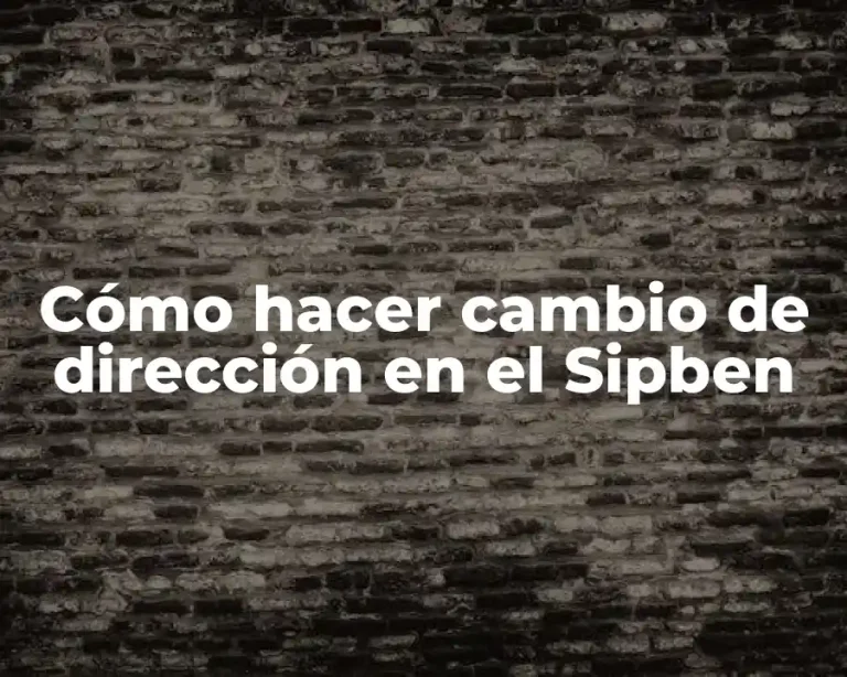 Cómo hacer cambio de dirección en el Sipben