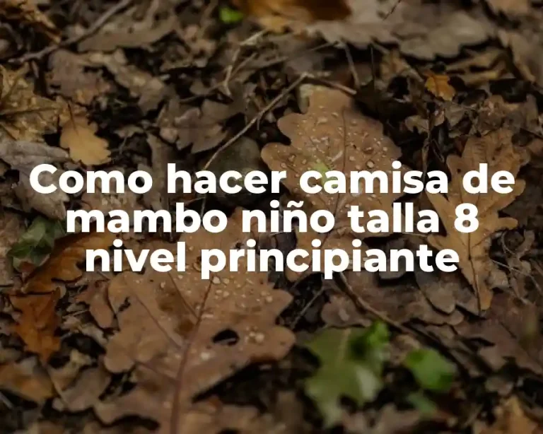 Como hacer camisa de mambo niño talla 8 nivel principiante