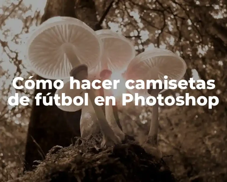 Cómo hacer camisetas de fútbol en Photoshop