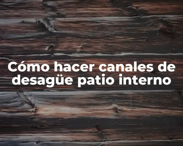 Cómo hacer canales de desagüe patio interno