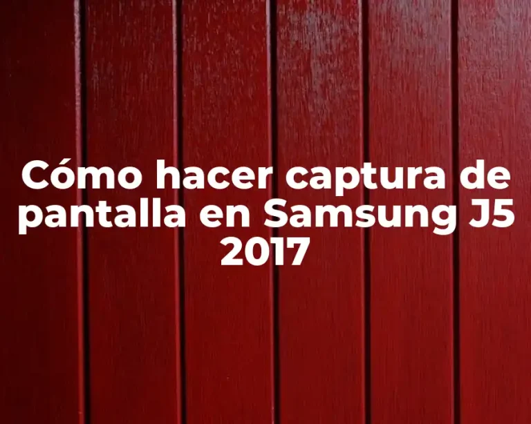 Cómo hacer captura de pantalla en Samsung J5 2017