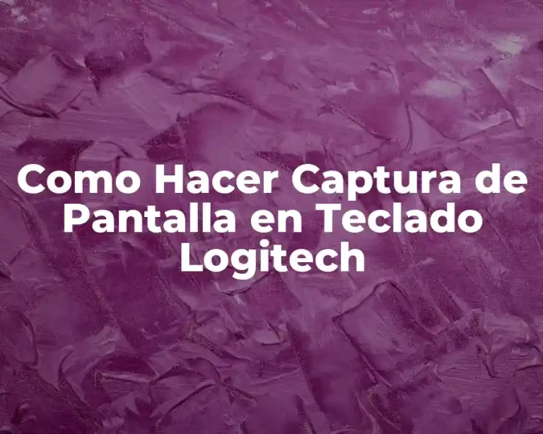 Como Hacer Captura de Pantalla en Teclado Logitech