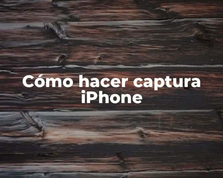 Cómo hacer captura iPhone