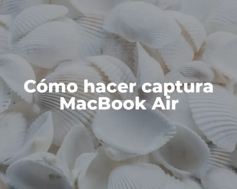 Cómo hacer captura MacBook Air