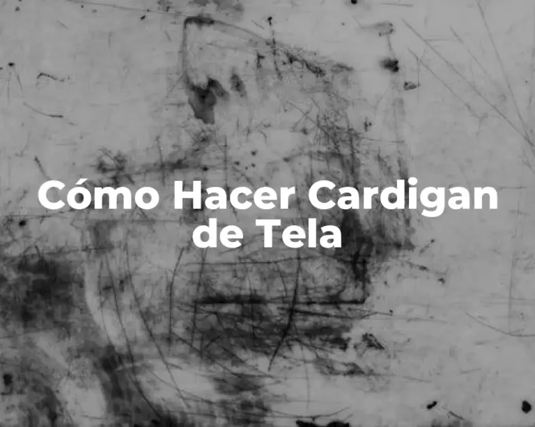 Cómo Hacer Cardigan de Tela
