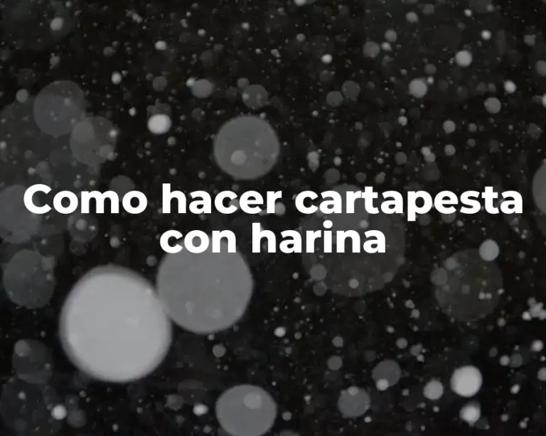 Como hacer cartapesta con harina