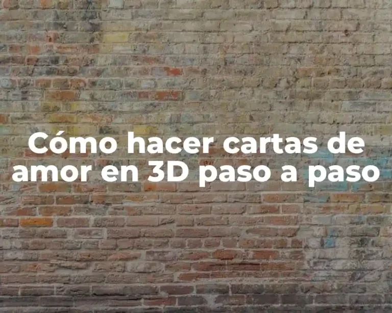 Cómo hacer cartas de amor en 3D paso a paso