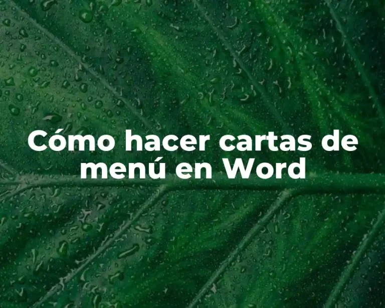 Cómo hacer cartas de menú en Word