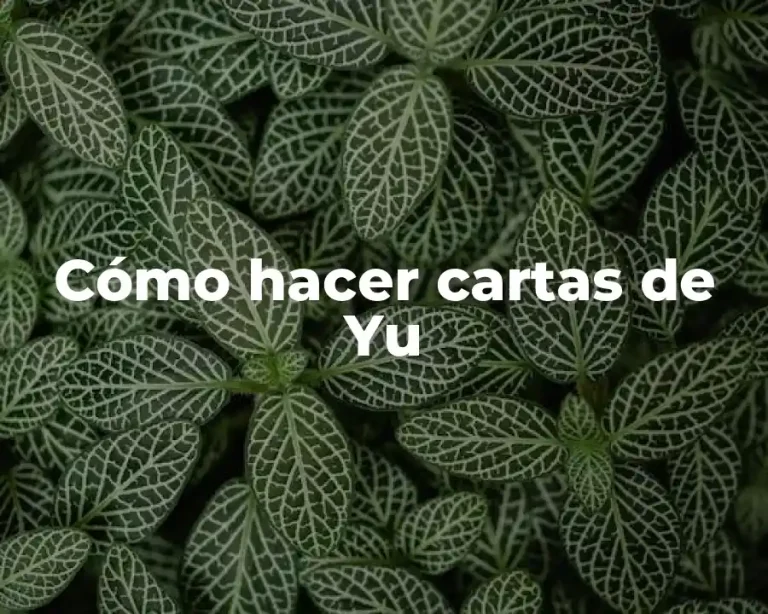 Cómo hacer cartas de Yu