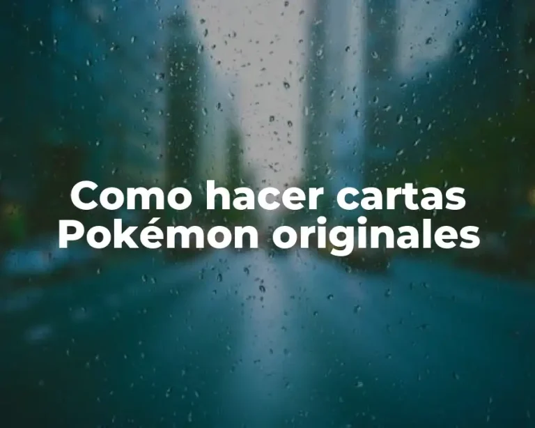 Como hacer cartas Pokémon originales