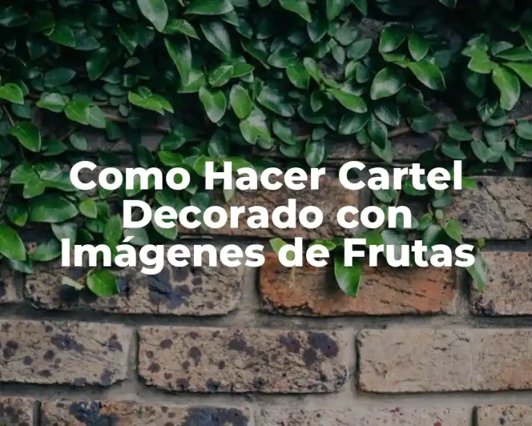 Como Hacer Cartel Decorado con Imágenes de Frutas
