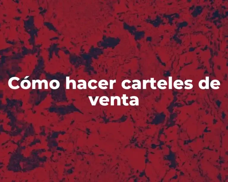Cómo hacer carteles de venta