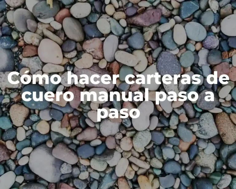 Cómo hacer carteras de cuero manual paso a paso