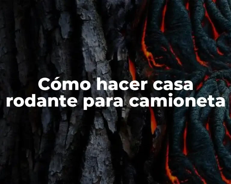 Cómo hacer casa rodante para camioneta